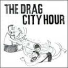 The Drag City Hour [CD]