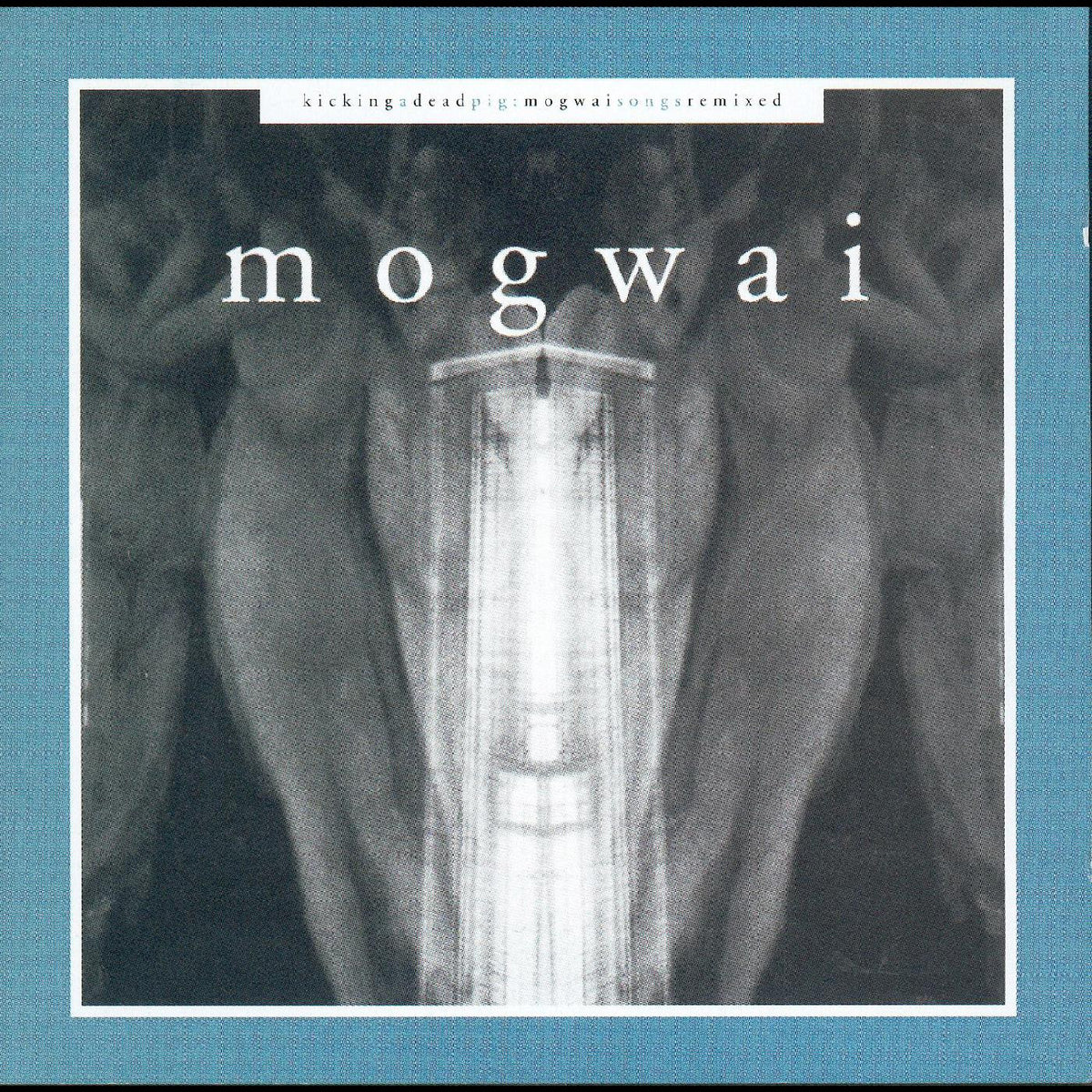 Mogwai - Kicking A Dead Pig [CD]