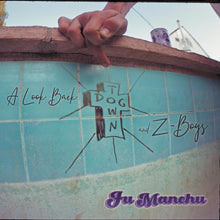 Fu Manchu - A Look Back:Dogtown & Z Boys (INDIE EXCLUSIVE) [CD]