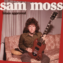 Sam Moss - Blues Approved [Vinyl]