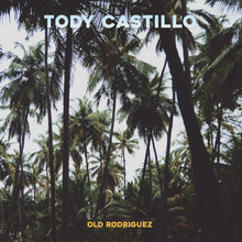 Tody Castillo - Old Rodriguez [CD]