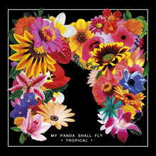 My Panda Shall Fly - Tropical [Vinyl]