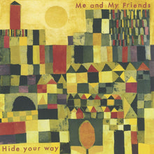Hide Your Way [CD]