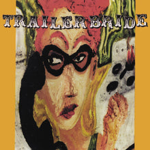 Trailer Bride - Trailer Bride (25th Anniversary) [CD]