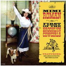 Mimi Roman - First Of The Brooklyn Cowgirls [Vinyl]