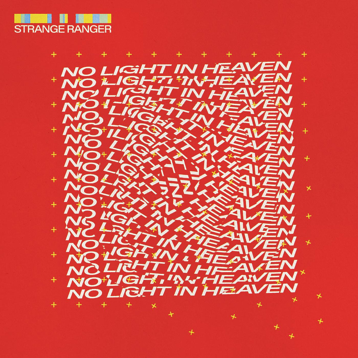 Strange Ranger - No Light in Heaven [Vinyl]