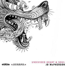 JD McPherson - Undivided Heart & Soul [Vinyl]