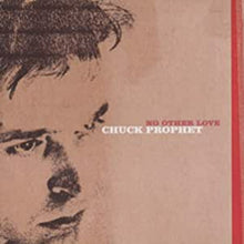 Chuck Prophet - No Other Love [CD]
