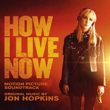 How I Live Now (Original Motion Picture Soundtrack) [CD]