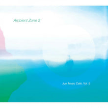 Various Artists - Ambient Zone 2 (Just Music Cafe, Vol. 5) [CD]