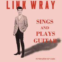 Link Wray - Sings And Plays Guitar (PINK VINYL) [Vinyl]