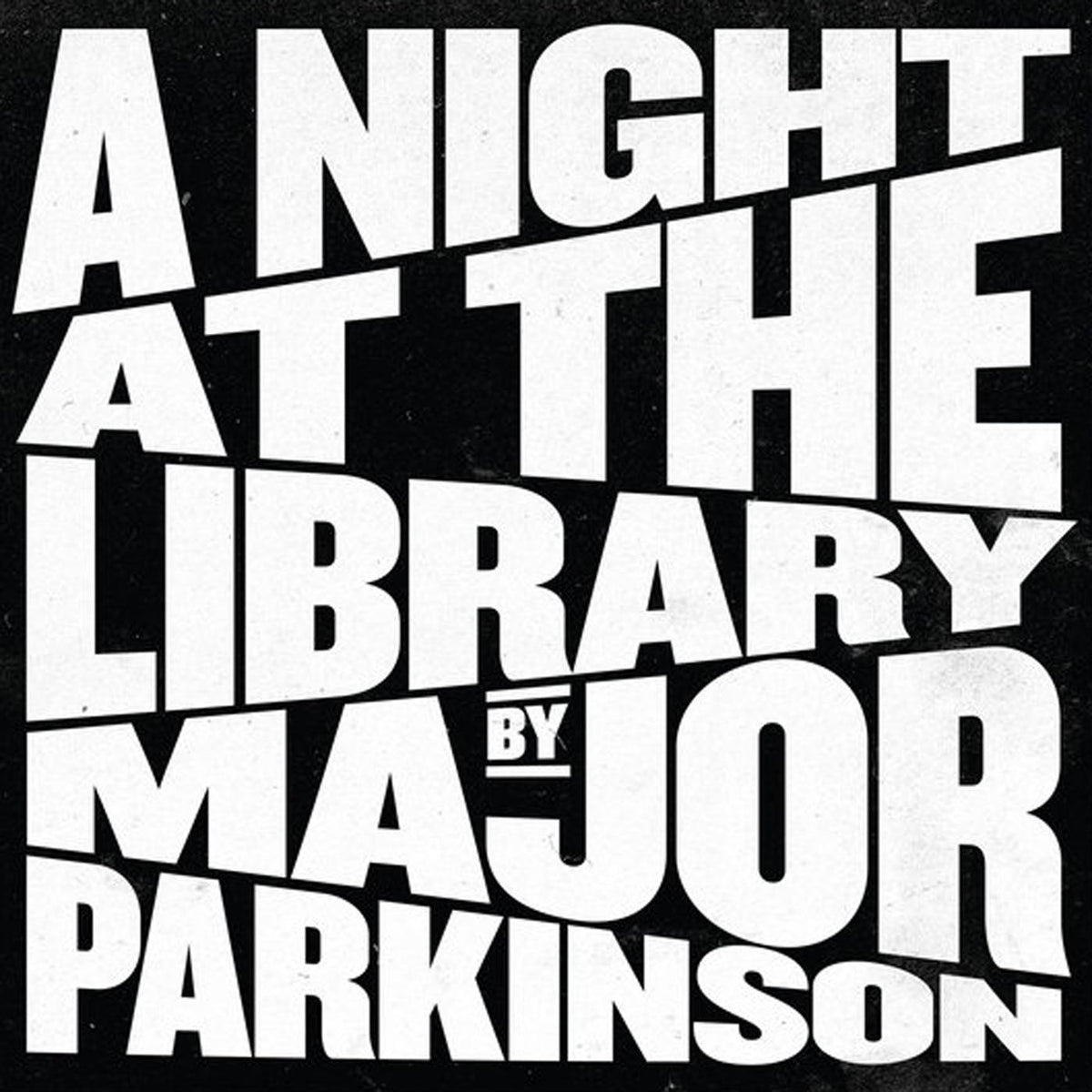 Major Parkinson - A Night at the Library [Vinyl]