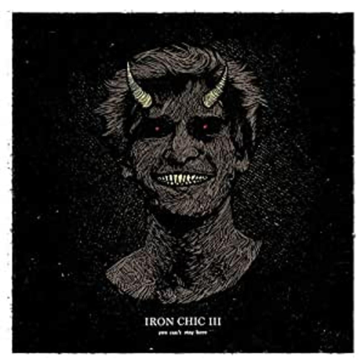Iron Chic - You Can't Stay Here [Vinyl]