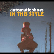 Automatic Shoes - In This Style [CD]