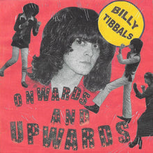 Billy Tibbals - Onwards and Upwards / Lucy [Vinyl]