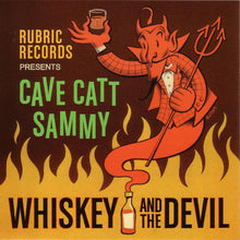 Cave Catt Sammy - Whiskey And The Devil [CD]