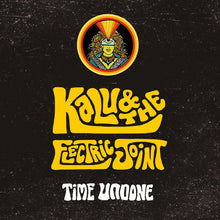 Kalu & The Electric Joint - Time Undone [Vinyl]