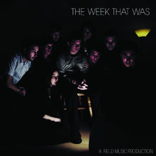 The Week That Was - 15 Year Anniversary Edition (CLEAR VINYL) [Vinyl]