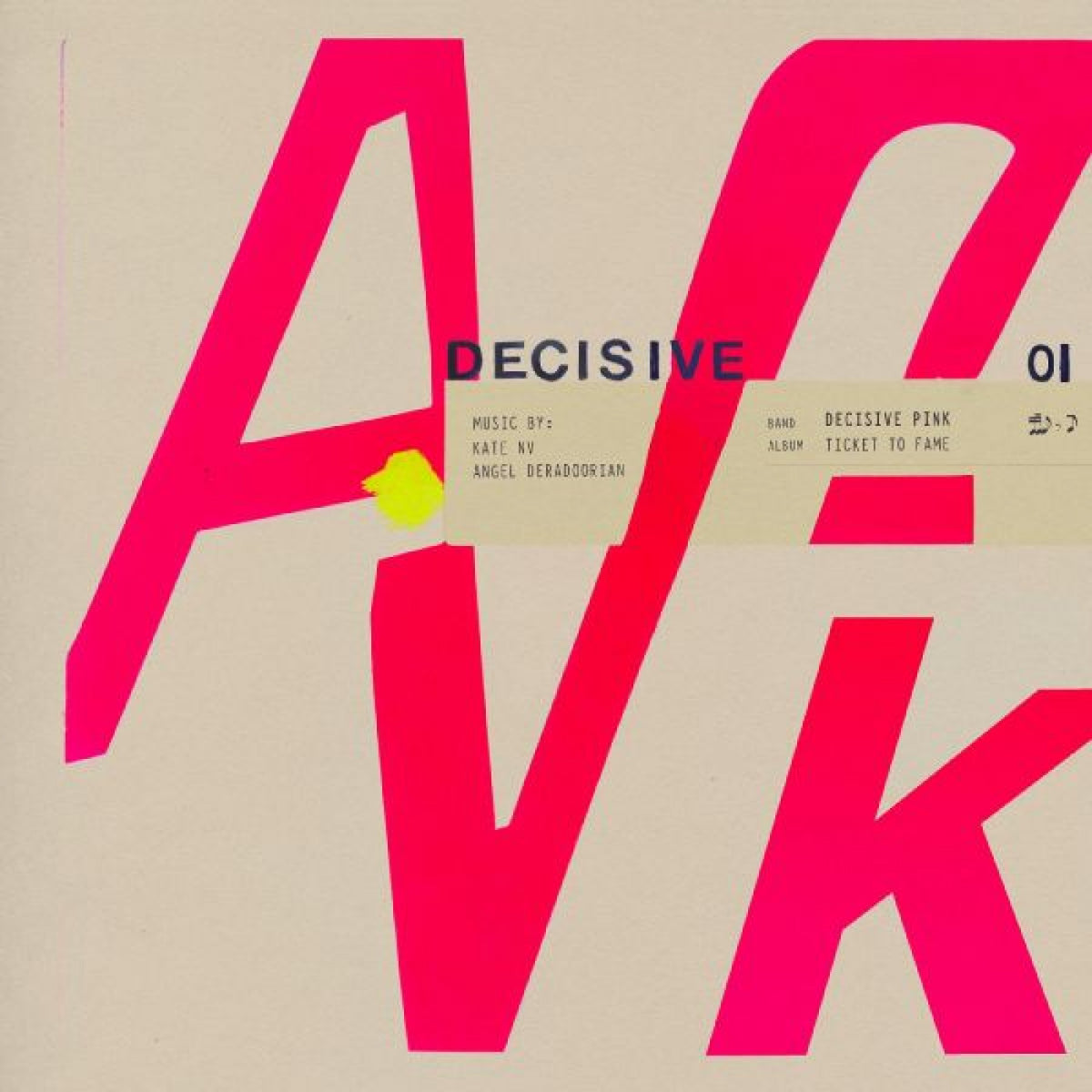 Decisive Pink - Ticket to Fame (PINK VINYL) [Vinyl]