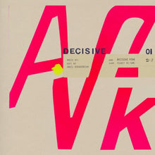 Decisive Pink - Ticket to Fame (PINK VINYL) [Vinyl]
