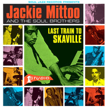 Mittoo, Jackie and the Soul Brothers - Last Train To Skaville (TRANSPARENT GREEN VINYL) [Vinyl]