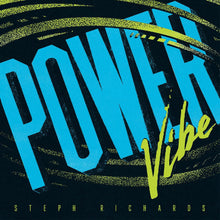 Steph Richards - Power Vibe [Vinyl]