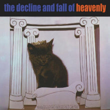 The Decline and Fall Of Heavenly (INDIE EXCLUSIVE) [Vinyl]