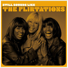 Still Sounds Like The Flirtations [Vinyl]