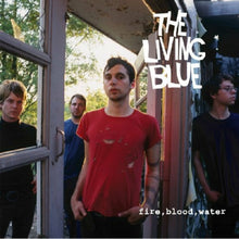 Living Blue, The - Fire, Blood, Water [CD]
