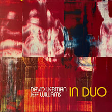 Liebman, Dave & Jeff Williams - In Duo [CD]