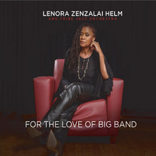 Helm, Lenora Zenzalai & Tribe Jazz Orchestra - For the Love of Big Band [CD]