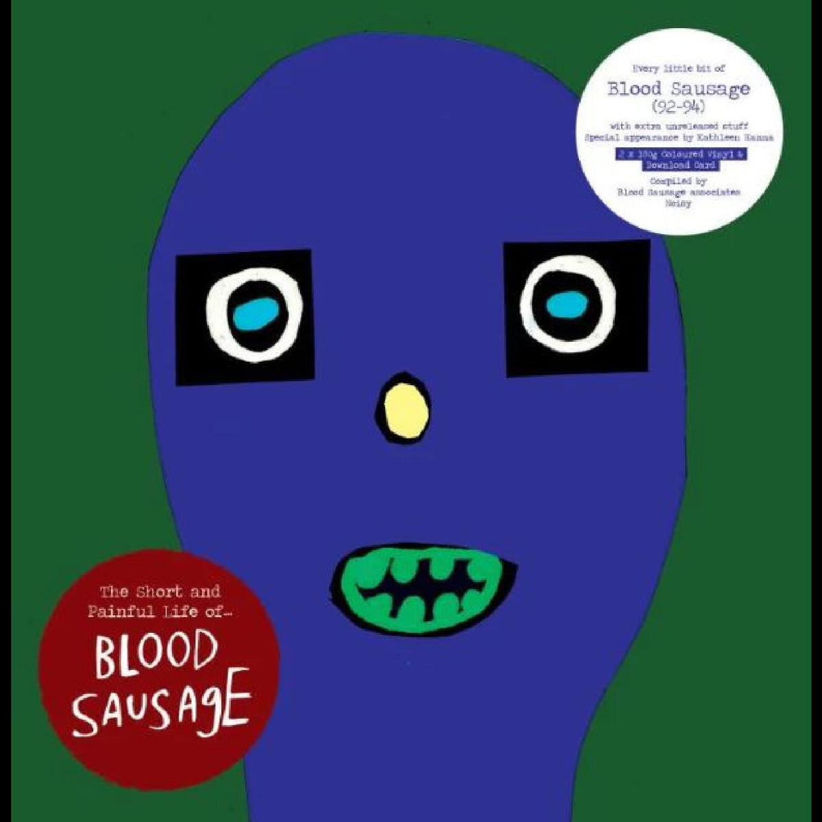 Blood Sausage - The Short and Painful Life of (INDIE EXCLUSIVE) [Vinyl]