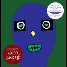 Blood Sausage - The Short and Painful Life of (INDIE EXCLUSIVE) [Vinyl]