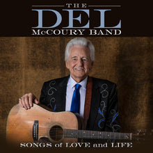 Del McCoury Band, The - Songs of Love and Life [CD]