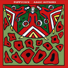 Poppycock - Magic Mothers [CD]