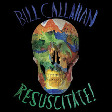 Bill Callahan - Resuscitate! [Vinyl]