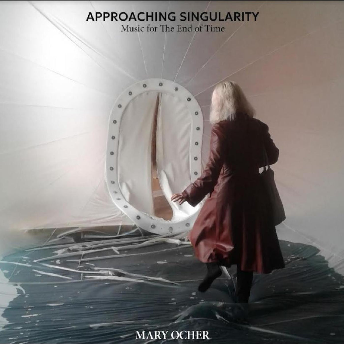 Mary Ocher - Approaching Singularity: Music for The End of Time [CD]