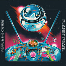 Pearl & The Oysters - Planet Pearl [Vinyl]