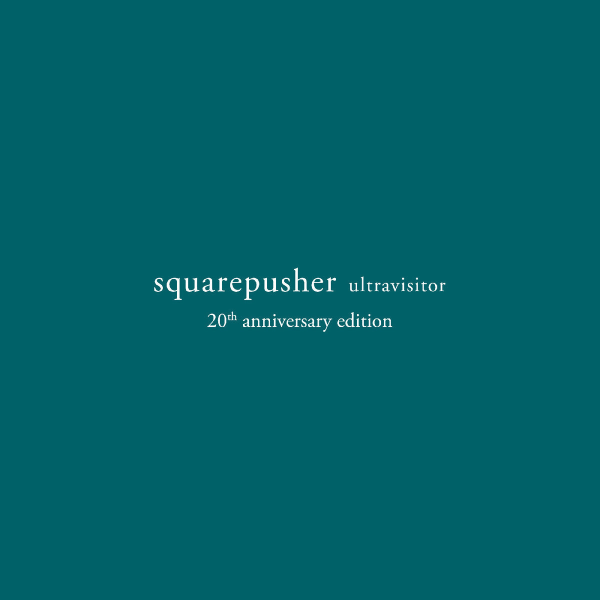 Squarepusher - Ultravisitor (20th Anniversary Edition) [CD]