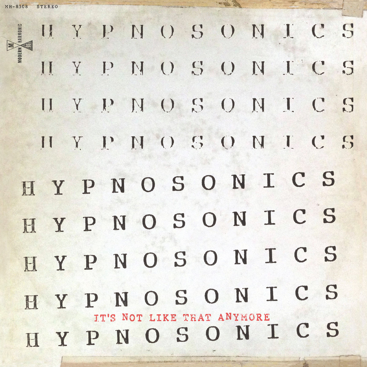 Hypnosonics - It's Not Like That Anymore [CD]