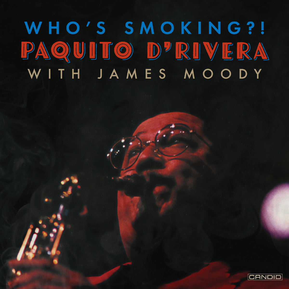 Paquito D'Rivera - Who's Smoking [CD]