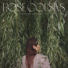 Rose Cousins - Conditions of Love - Vol. 1 [CD]
