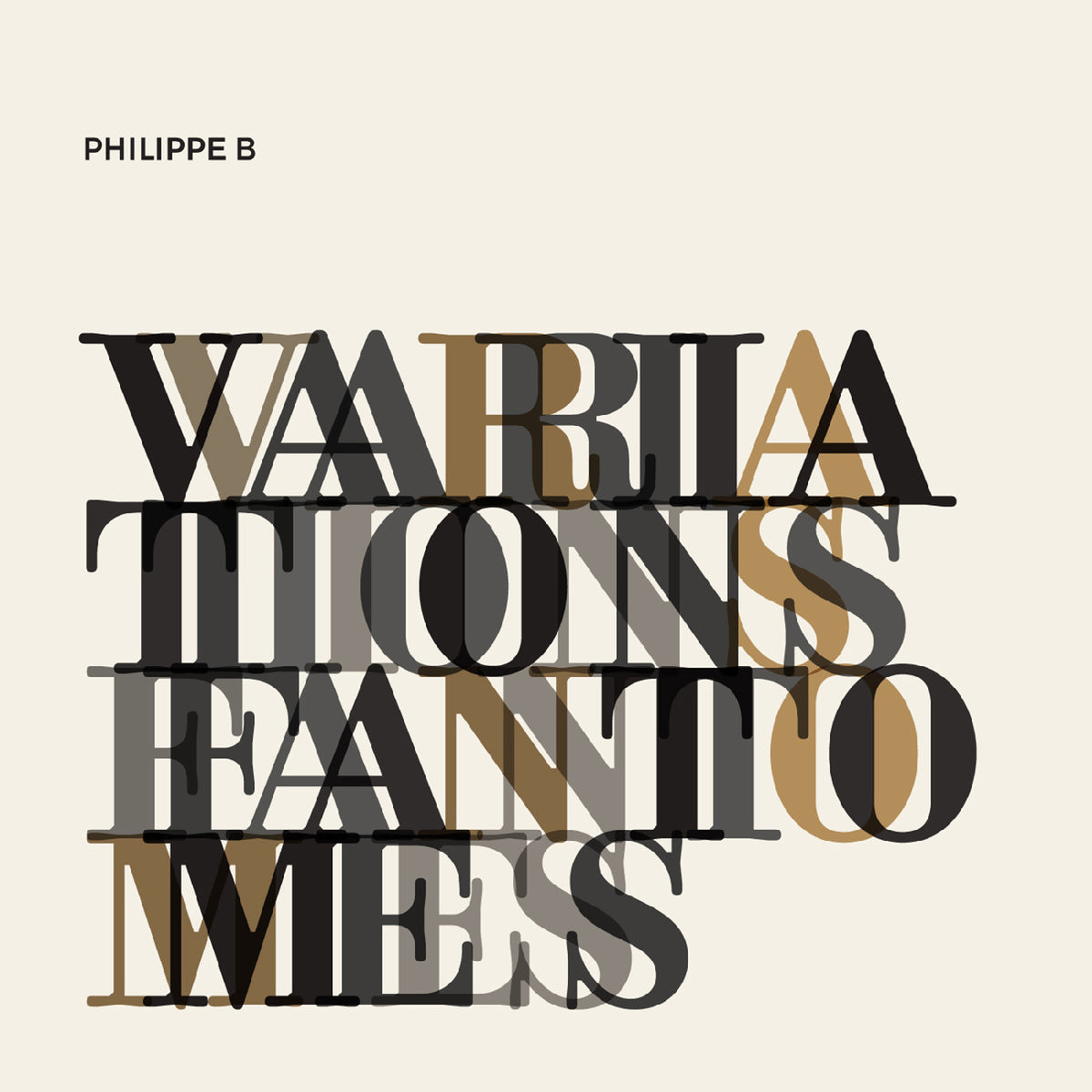 Philippe B - Variations fantômes [Vinyl]