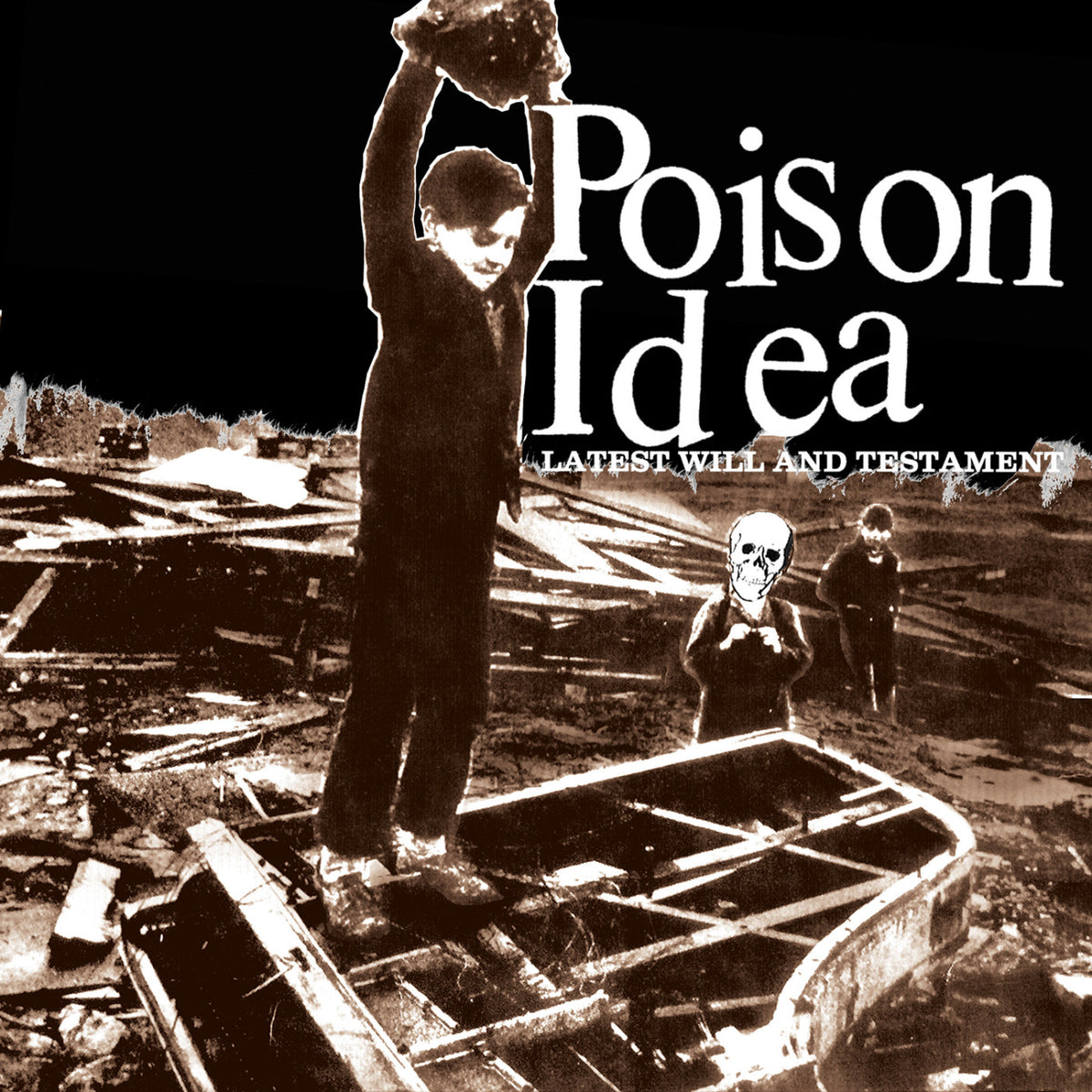Poison Idea - Latest Will And Testament [Vinyl]