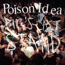 Poison Idea - Pigs Last Stand [CD]