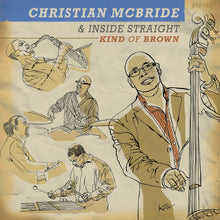 McBride, Christian and Inside Straight - Kind of Brown [Vinyl]