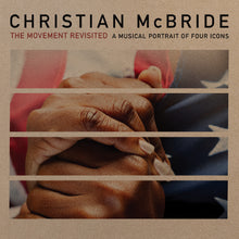 Christian McBride - The Movement Revisited: A Musical Portrait of Four Icons [Vinyl]