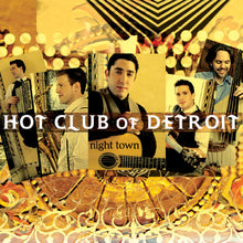 Hot Club of Detroit - Night Town [CD]