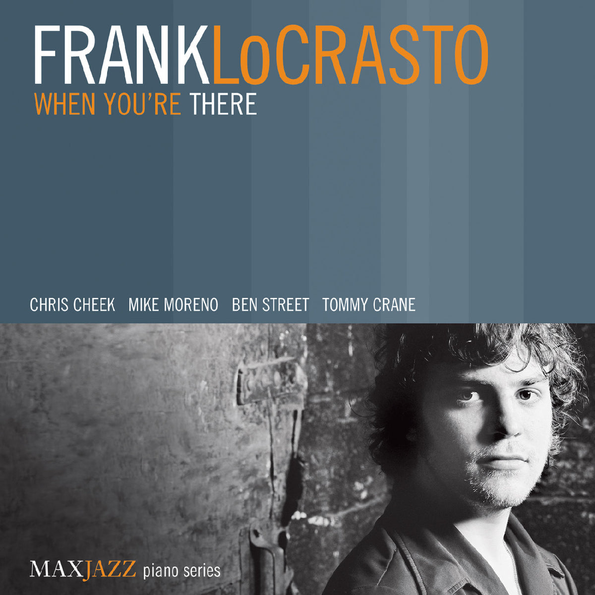 Frank LoCrasto - When You're There [CD]