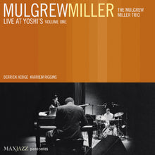 Mulgrew Miller - Live at Yoshi's Volume One [CD]